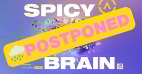 Spicy Brain – new date announced!